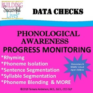Phonological Awareness Progress Monitoring